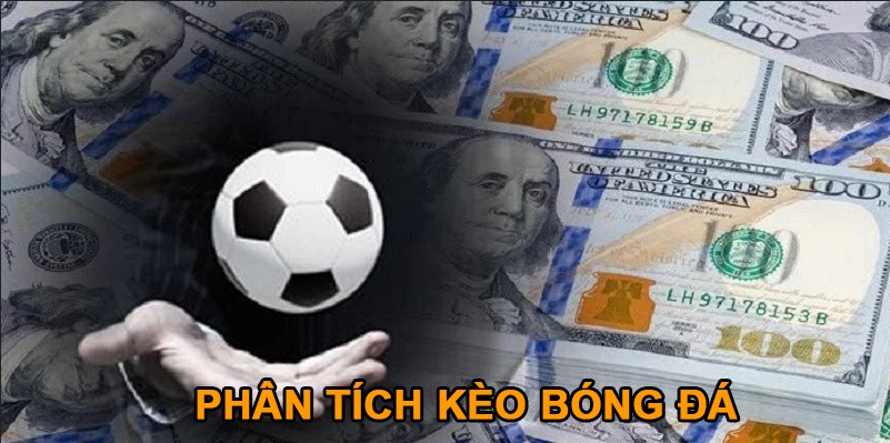 Phân tích kèo bóng đá uy tín 11bet dựa vào yếu tố nào hiệu quả?