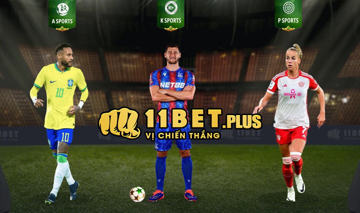 Trải nghiệm soi kèo tại nhà cái 11Bet với chiến thuật lớn